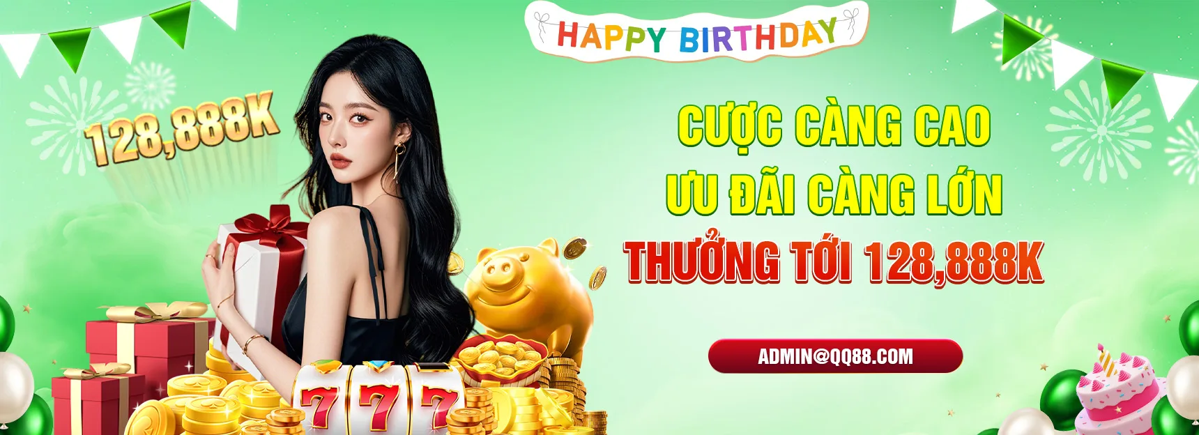 QQ88 mừng sinh nhật thưởng 128,888K